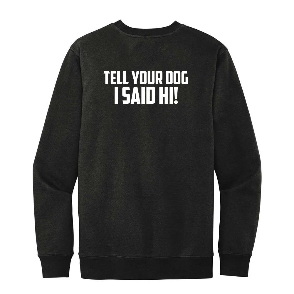 Happy Dog "Quotes" Black Crewneck Sweatshirt - Multiple Fun Quotes